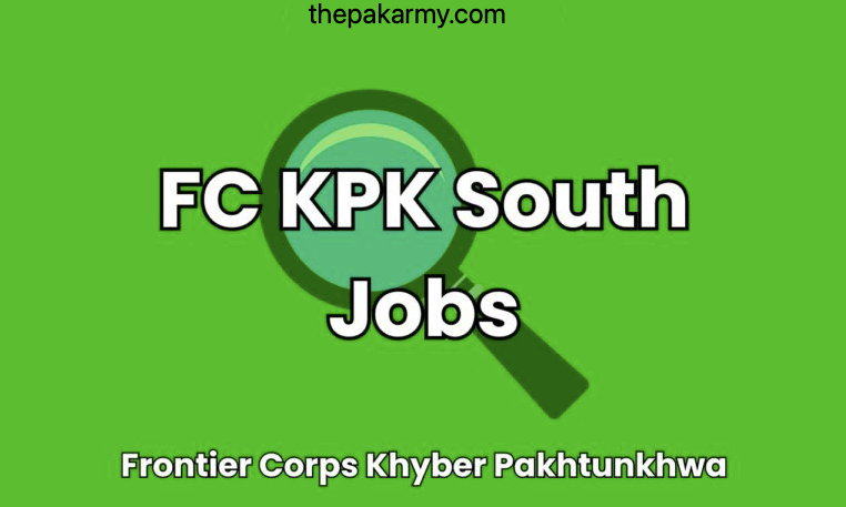 FC KPK South Jobs 2024, Join FC KPK Online Apply Last Date